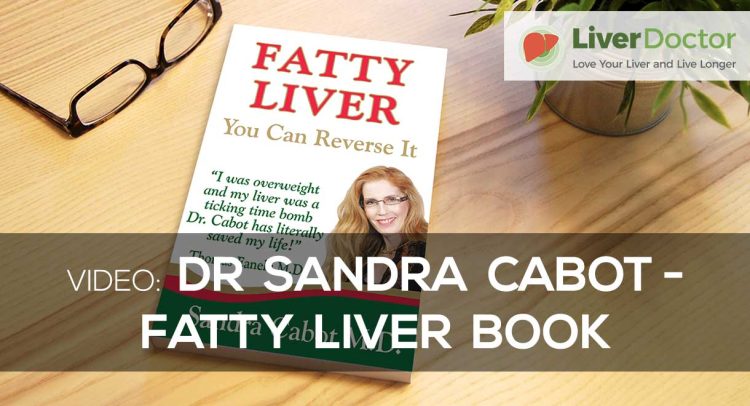Video | Dr Sandra Cabot – Fatty Liver Book