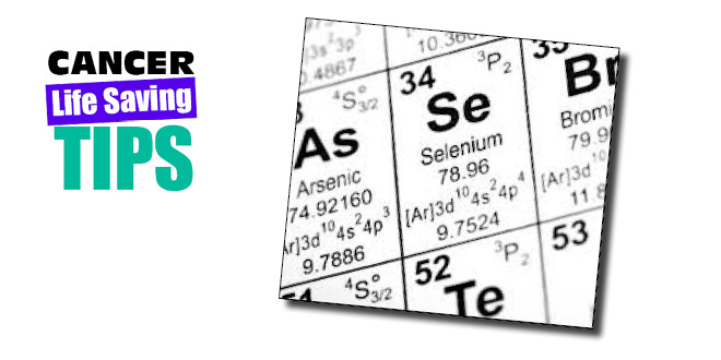 Selenium – the cancer fighting mineral