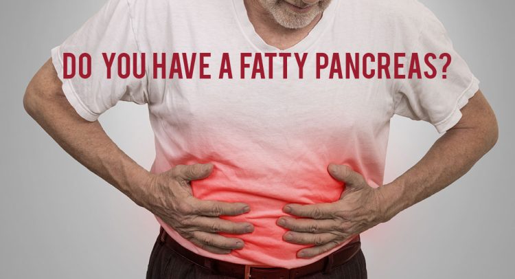 Do You Have A Fatty Pancreas?